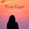 About Prem Nagar Song